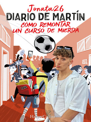 cover image of Diario de Martín. Cómo remontar un curso de mierda